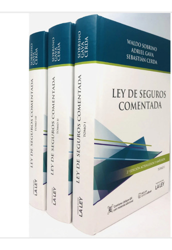 Ley De Seguros Comentada: Ampliada Y Actualizada, De Waldo Sobrino. Editorial La Ley, Tapa Dura, Edición Segunda En Español, 2023