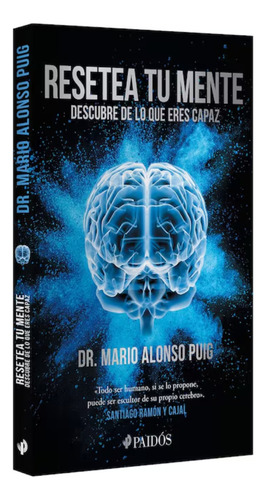 Libro Resetea Tu Mente Descubre De Lo Que Eres Capaz Paidós