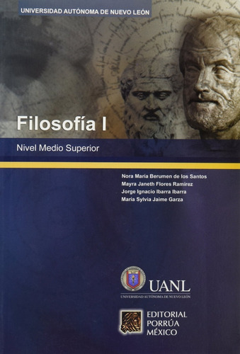 Filosofía I, De Nora María Berumen De Los Santos. Editorial Porrúa México En Español