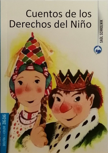 Cuentos De Los Derechos Del Niño - Schkolnik Saul