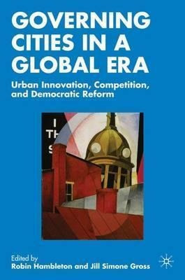 Governing Cities In A Global Era - Jill Gross (hardback)