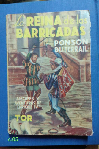 Ponson Du Terrail / La Reina De Las Barricadas / Tor