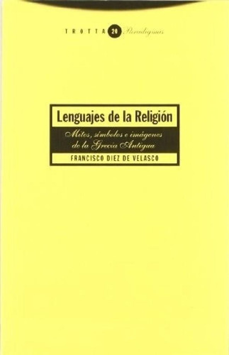 Libro - Lenguajes De La Religion, Los. Mitos, Simb - Franci
