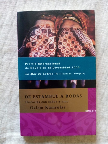 Novela De Estambul A Rodas. Ozlem Kumrular.