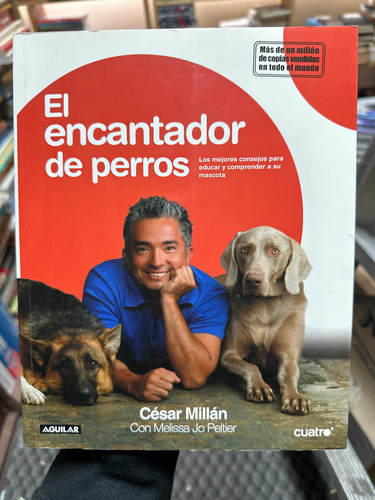 El Encantador De Perros - César Milán - Libro Original