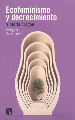 Ecofeminismo Y Decrecimiento Aragon, Victoria La Catarata