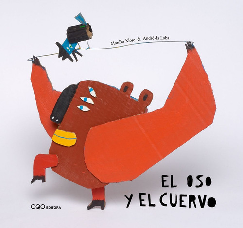 Libro El Oso Y El Cuervo - Klose, Monika/loba, Andre Da
