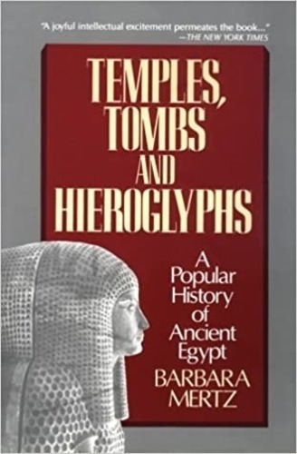 Temples, Tombs And Hieroglyphs Ancient Egypt
