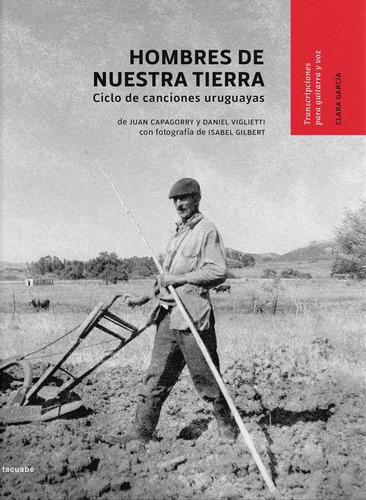 Hombres De Nuestra Tierra - Capagorry, Juan/ Viglietti, Dani