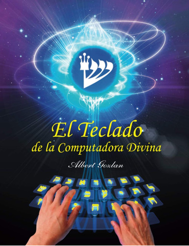 Libro: El Teclado De La Computadora Divina - Tapa Blanda