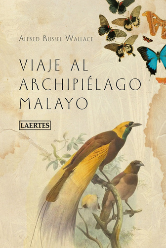 Viaje Al Archipielago Malayo, De Russel Wallace,alfred. Editorial Laertes En Español