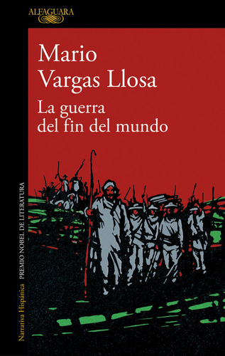 La Guerra Del Fin Del Mundo - Mario Vargas Llosa