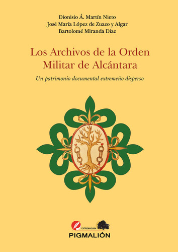 Libro Los Archivos De La Orden Militar De Alcãntara - Lã...