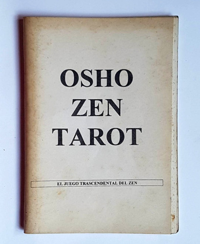 Osho Zen Tarot, El Juego Trascendental Del Zen, 1994