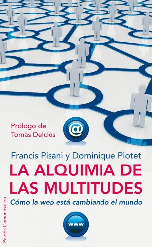 Libro Alquimia De Las Multidades Como La Web Esta Cambiando