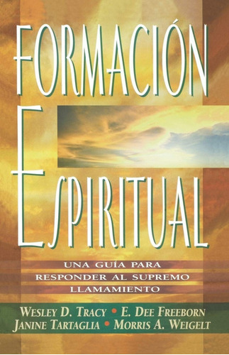 Formación Espiritual- Guía Para Responder Al Supremo Llamado
