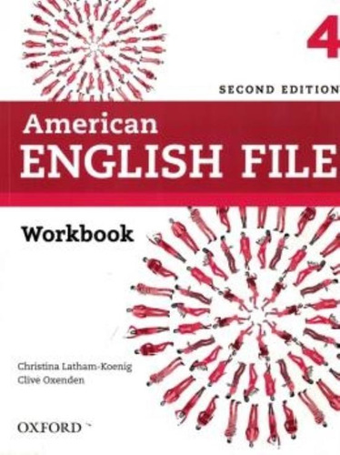 American English File 4 (2Nd.Edition) - Workbook No Key Pack, de Latham-Koenig, Christina. Editorial Oxford University Press, tapa blanda en inglés americano, 2019