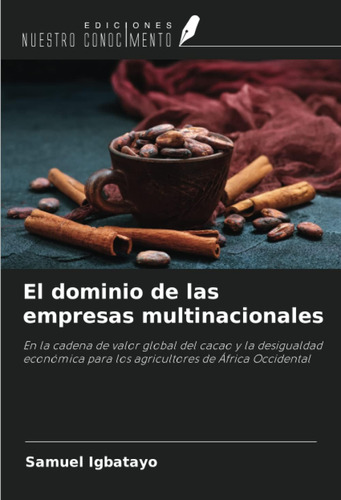 Libro: El Dominio Empresas Multinacionales: En Cad