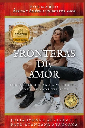 Libro: Fronteras De Amor: Por Que La Distancia No Limita Don