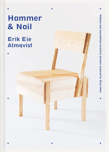 Libro: Hammer & Nail: Making And Assembling Furniture By