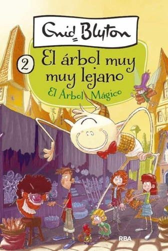 Árbol Muy Lejano Árbol Mágico / Blyton (envíos)