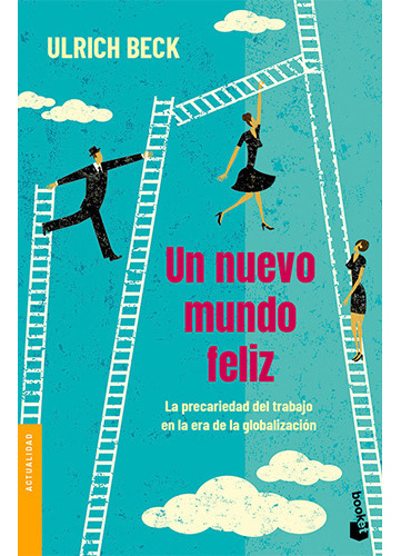 Un Nuevo Mundo Feliz, De Beck, Ulrich. Editorial Booket, Tapa Blanda En Español