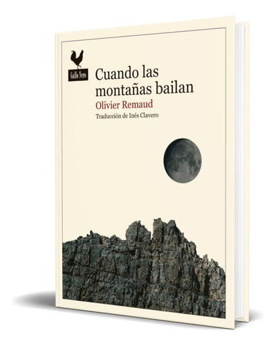 Libro Cuando Las Montañas Bailan [ Olivier Remaud ] Original