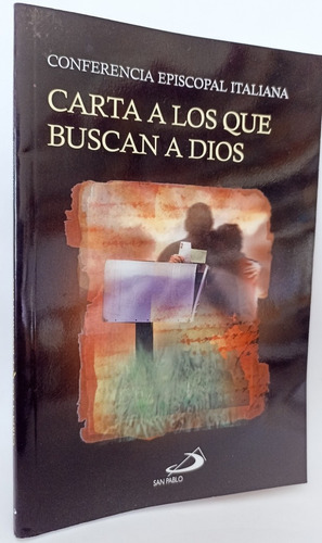 Carta A Los Que Buscan A Dios