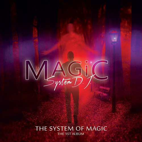 Magic System D.j. - The System Of Magic - Cd 2021 Edelmix