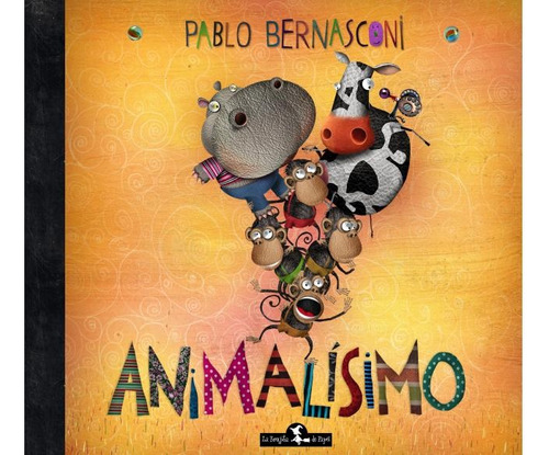 Animalisimo - Pablo Bernasconi