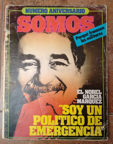 Revista Somos Nº 319 García Marquez Alfonsin Octubre 1982