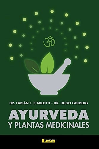 Libro Ayurveda Y Plantas Medicinales De Fabian Ciarlotti