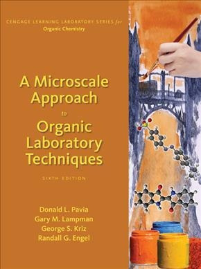 A Microscale Approach To Organic Laboratory Techniques - ...