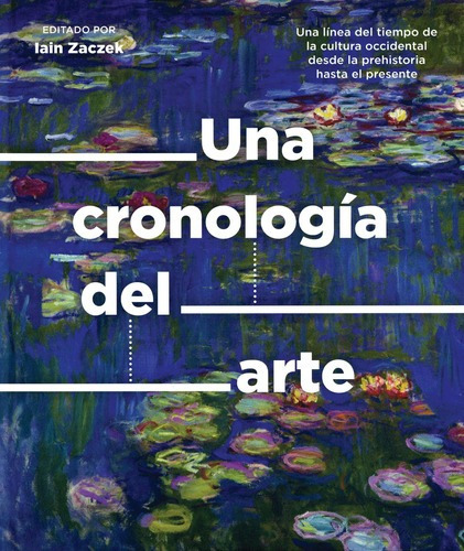 Cronologia Del Arte Una, De Zaczek, Lain. Editorial Numen, Tapa Dura En Español, 2018