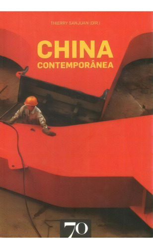 China Contemporânea, De Sanjuan Thierry. Editora Edições 70 Em Português