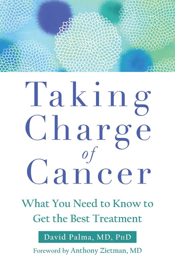 Libro: Taking Charge Of Cancer: What You Need To Know To Get