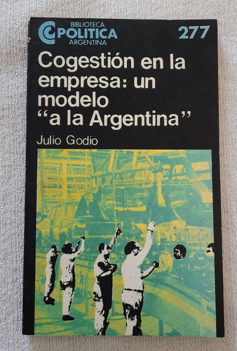 Cogestión En La Empresa -  Biblioteca Política Ceal #249