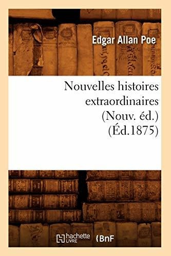 Livre : Nouvelles Histoires Extraordinaires (nouv. Ed.)...
