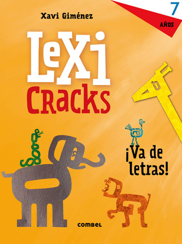 Lexicracks. Ejercicios De Escritura Y Lenguaje 7 Años