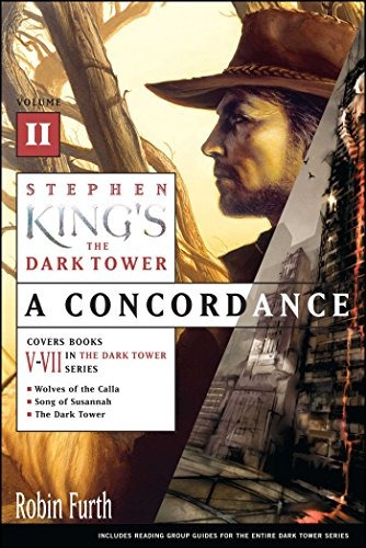 Stephen Kings The Dark Tower A Concordance, Volume Ii