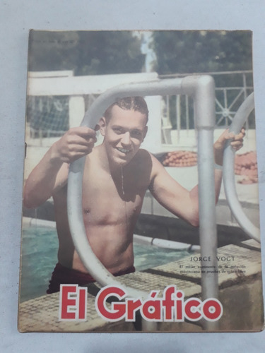 Revista El Grafico N° 1668 - 27 Julio 1951 - Jorge Vogt