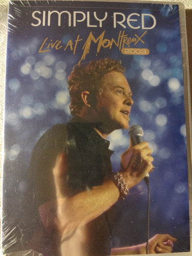 Simply Red: Live At Montreux 2003