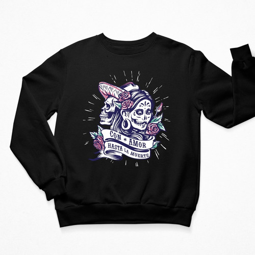 Imagen 2 de 4 de Sudadera Día De Muertos - Unisex - Halloween- Con Amor Hasta