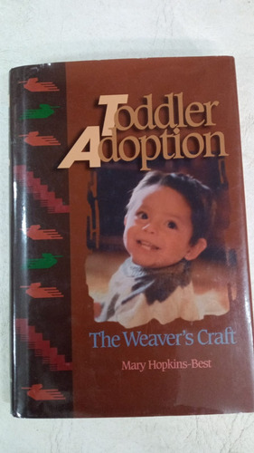Toddler Adoption - Mary Hopkins Best - Perspectives Press (Usado)