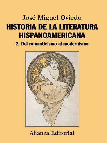 Libro: Historia De La Literatura Hispanoamericana. Oviedo, J