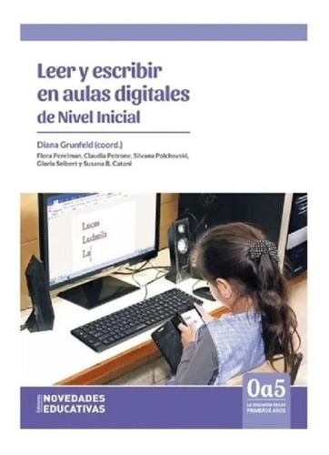 Leer Y Escribir En Aulas Digitales De Nivel Inicial Nuevo