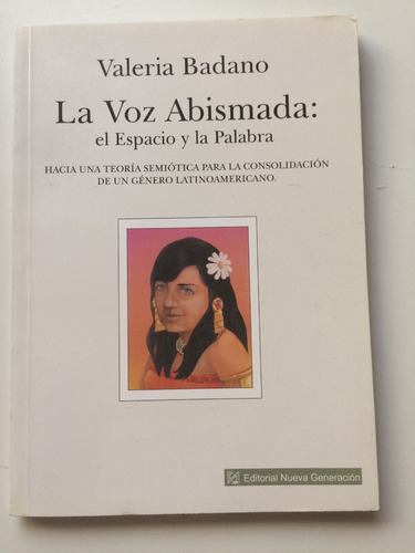 La Voz Abismada. Valeria Badano.