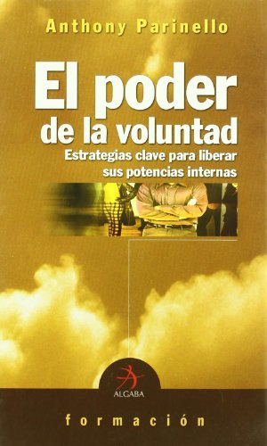 El Poder De La Voluntad