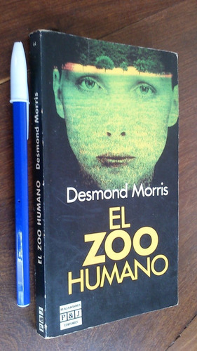 Imagen 1 de 1 de El Zoo Humano - Desmond Morris