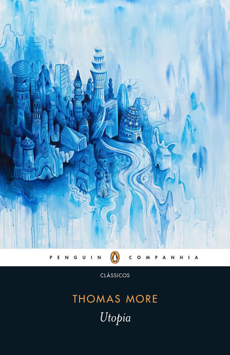 Utopia, de More, Thomas. Editorial Penguin-Companhia, capa mole em português, 2018
